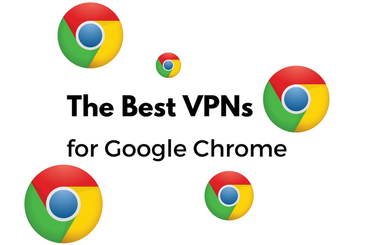 Las 5 mejores VPN para Chrome – Verificadas por Google 2023