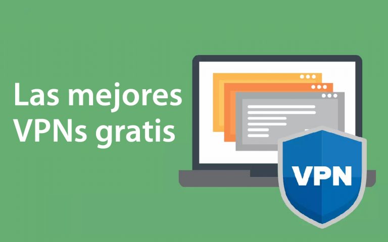 8 mejores VPN gratis en 2024: rápidas y seguras