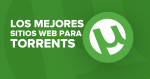 Las Mejores Webs De Torrents Aun Operativas