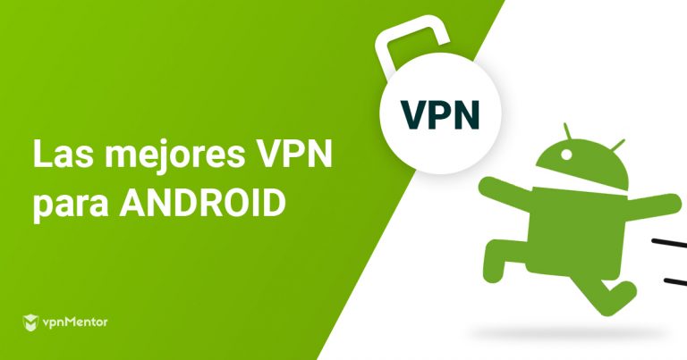 las mejores aplicaciones vpn para android gratis