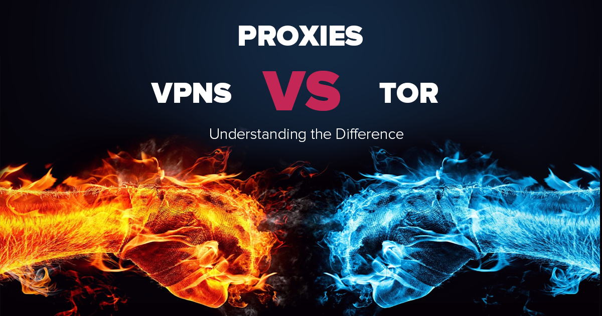 Diferencias entre VPNs, Tor y los proxies