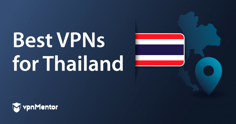 5 mejores VPN Tailandia (2024): privadas, seguras y rápidas