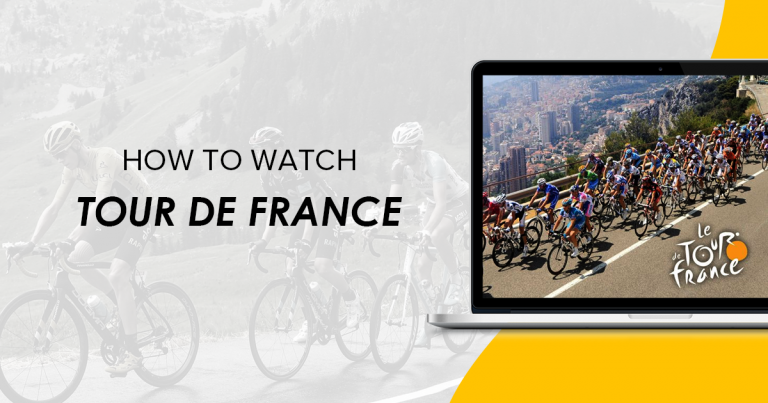 Watch the Tour de France from Anywhere