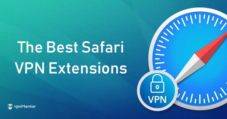 Las 2 mejores extensiones VPN para Safari: rápidas/seguras