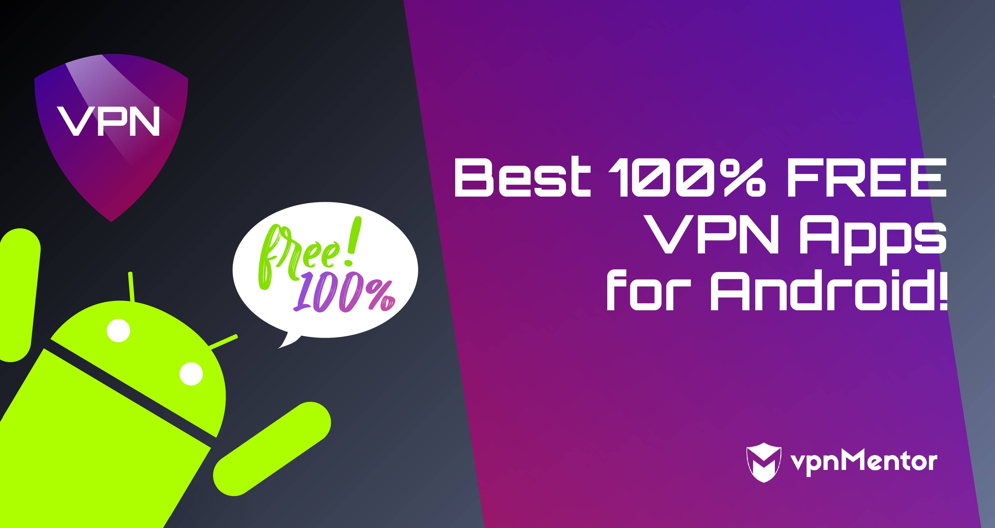 Las mejores apps VPN 100% gratis para Android | 2022
