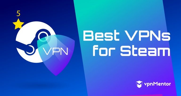 Las 5 mejores VPN para Steam que funcionan en 2024