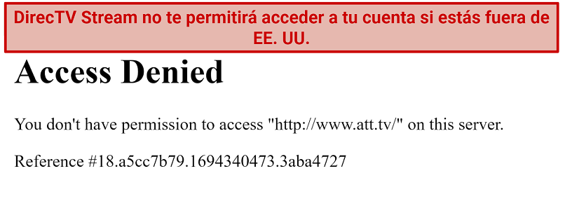 Access Denied error message when trying to watch DIRECTV STREAM abroad.