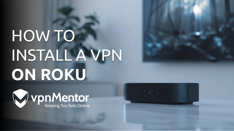 Cómo instalar una VPN en Roku: guía fácil (2025)