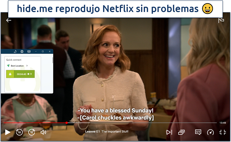 Captura de pantalla de Leanne reproduciéndose en Netflix con hide.me conectada